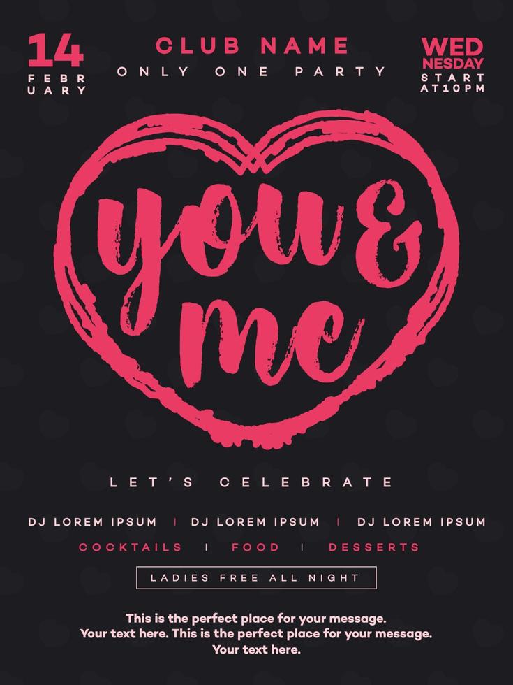 Valentines day poster party with sign you and me on black background for decoration vector