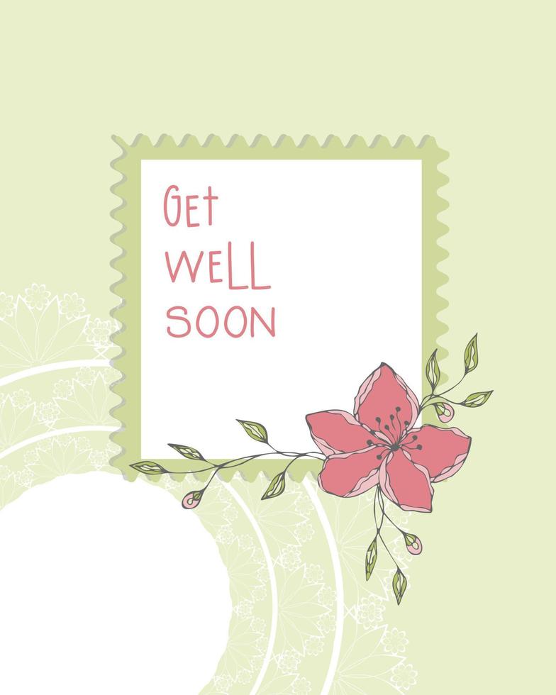 Get well soon postcard congratulation flowers doodle and inscription and place to insert, gentle green background. vector