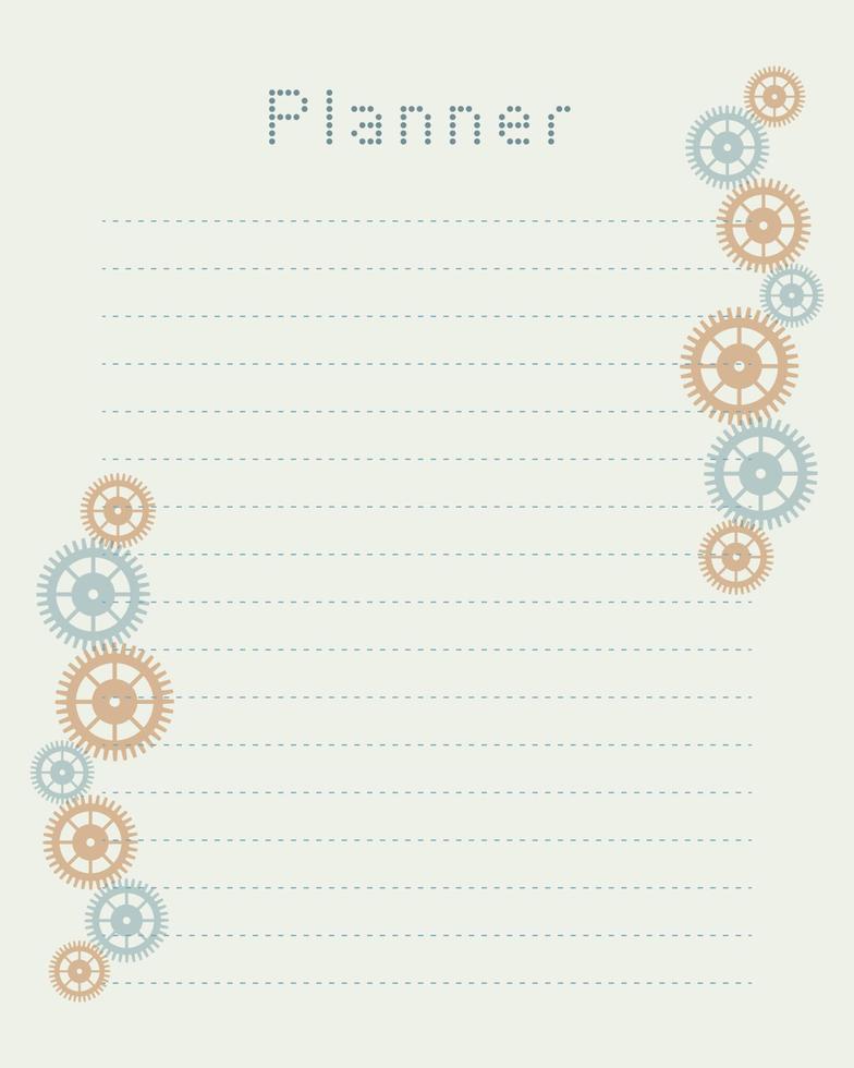 Planner template in steampunk style with gears, cogwheels, for notes, reminders, plans, ideas, schedule. vector