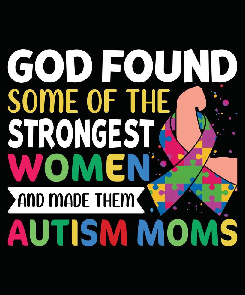 Autism typography t-shirt design. vector
