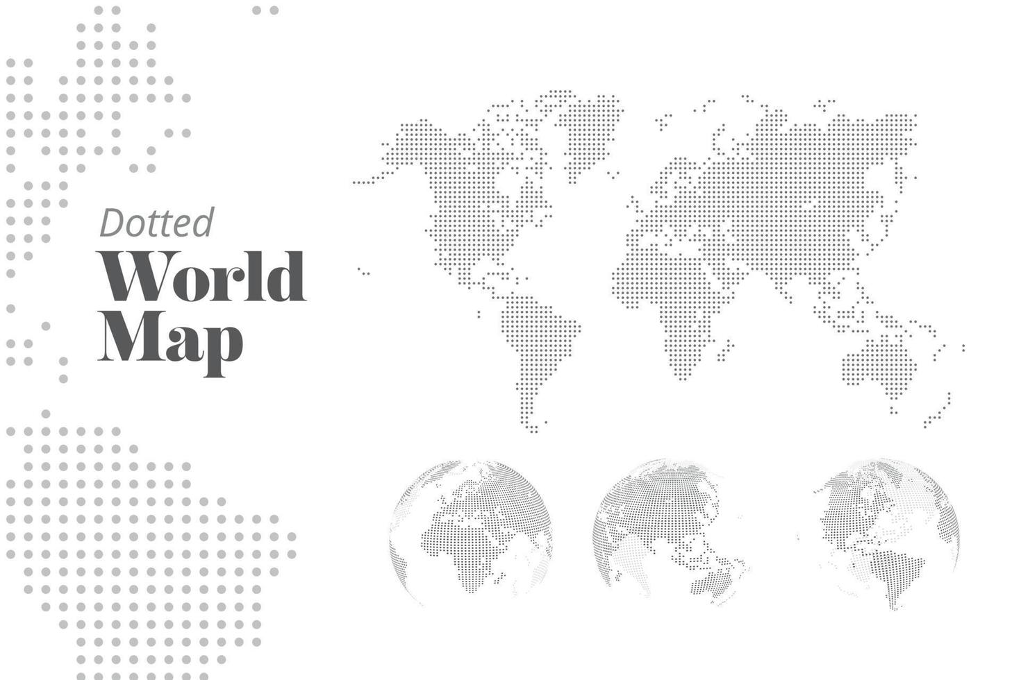 Vector dotted world map and earth globes showing all continents. Illustration template for web design, business presentation, politics and economic, infographics, marketing, social media.