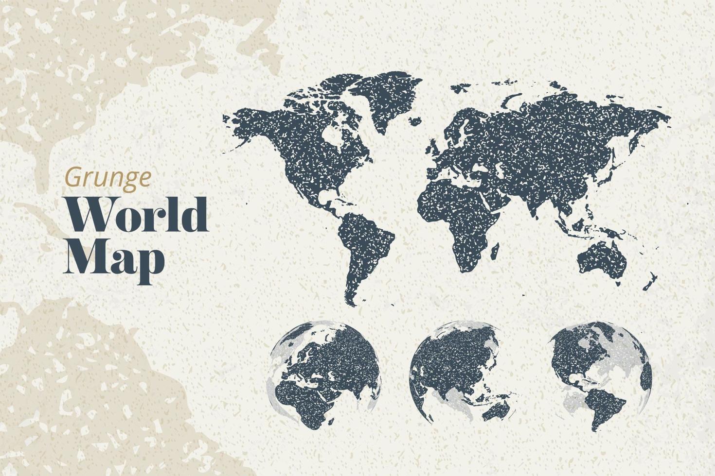 Grunge world map and earth globes showing all continents. Vector illustration template for web design, annual reports, infographics, business presentation, marketing, travel and tourism.