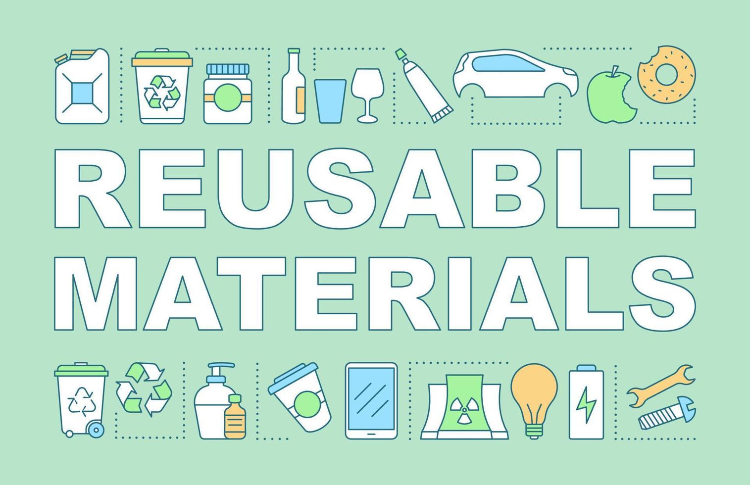 Reusable materials word concepts banner. Trash sorting. Waste recycling. Garbage dump. Pollution. Environment conservation. Isolated lettering typography with linear icons. Vector outline illustration