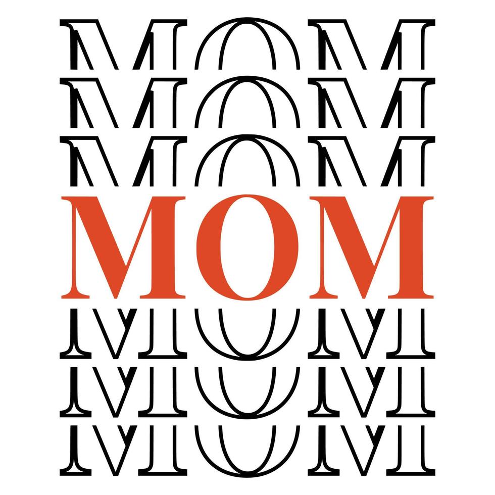 Mom , design for tshirt mugs vector