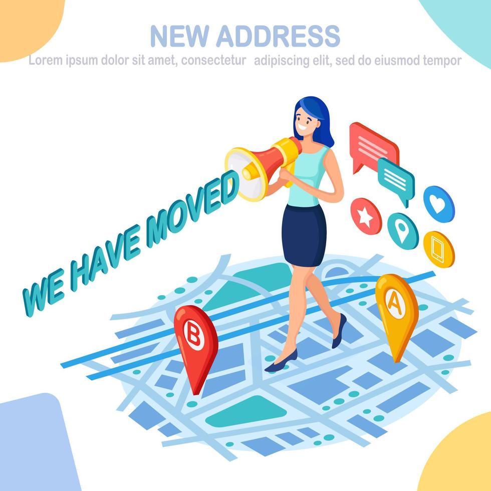 We have moved. New address on map with pin, marker. Woman announces change in office location with megaphone. Vector cartoon design