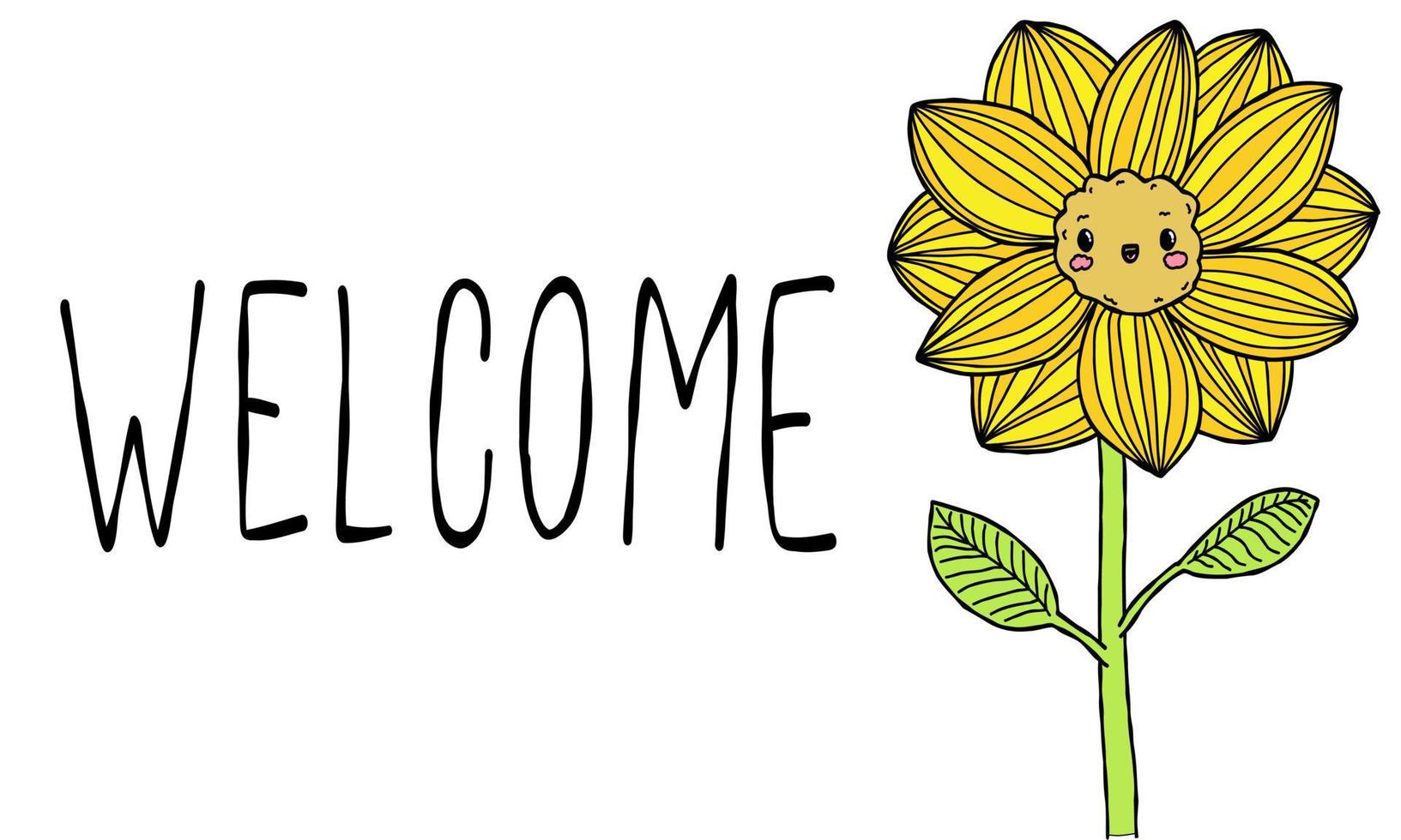 Postcard vector illustration eps 10. Baby print, banner, brochure, happy sunflower with smiling face. Welcome text with flower, isolated on white background.