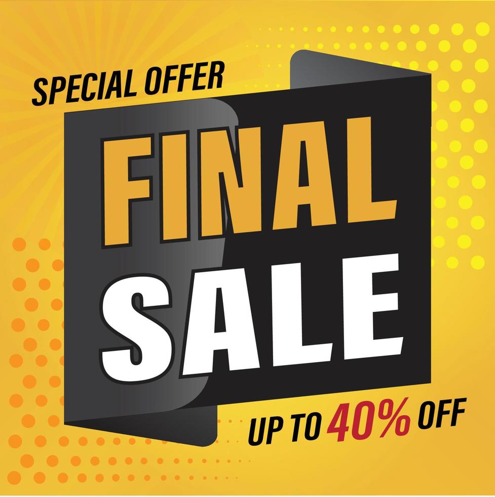 Special offer final sale banner, up to 40 off. Vector illustration PRO