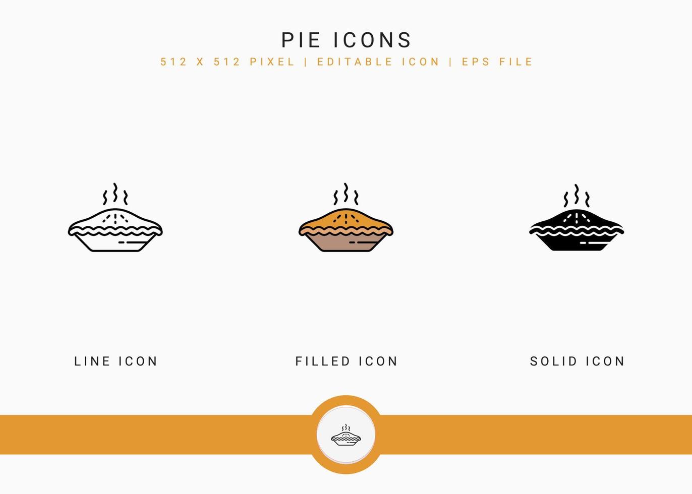 Pie icons set vector illustration with solid icon line style. Cookie bake cake concept. Editable stroke icon on isolated background for web design, user interface, and mobile app