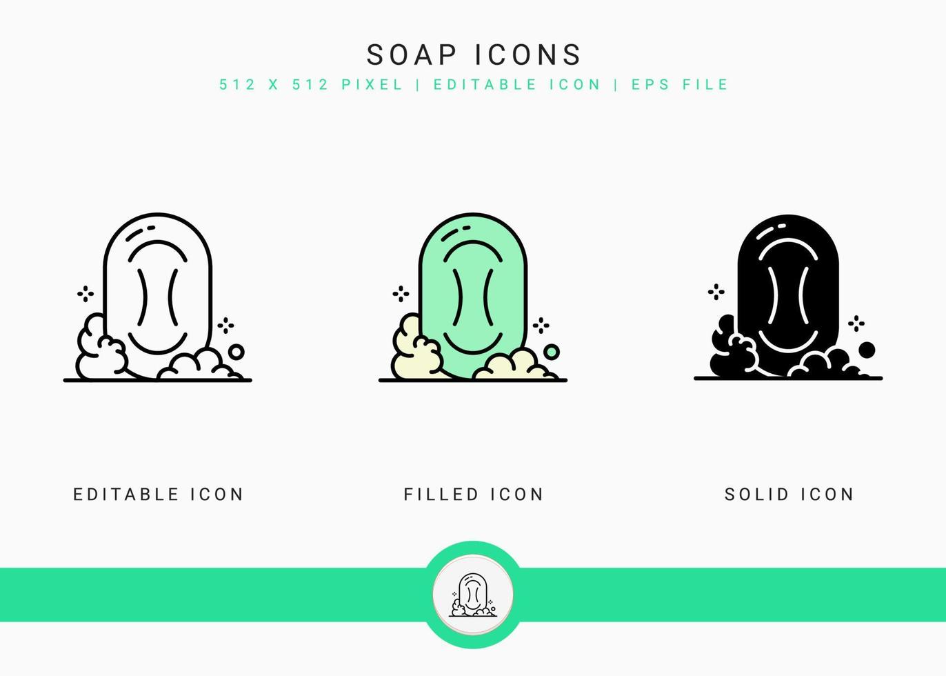 Soap icons set vector illustration with solid icon line style. Bubble foam effervescent concept. Editable stroke icon on isolated background for web design, infographic and UI mobile app.