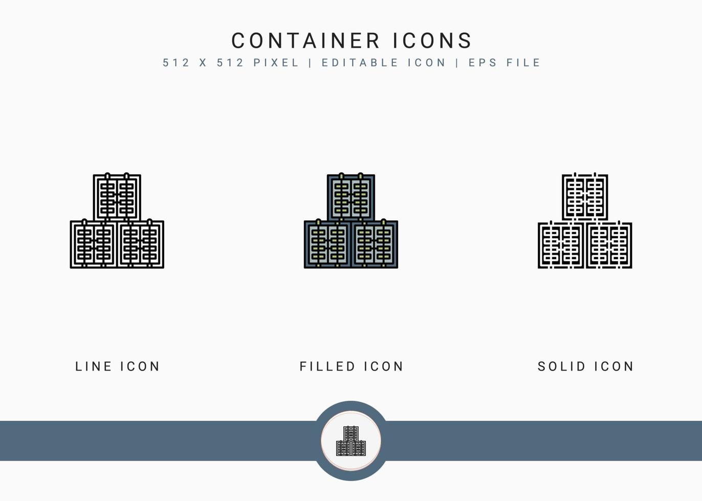 Container icons set vector illustration with solid icon line style. Logistic delivery concept. Editable stroke icon on isolated background for web design, user interface, and mobile app