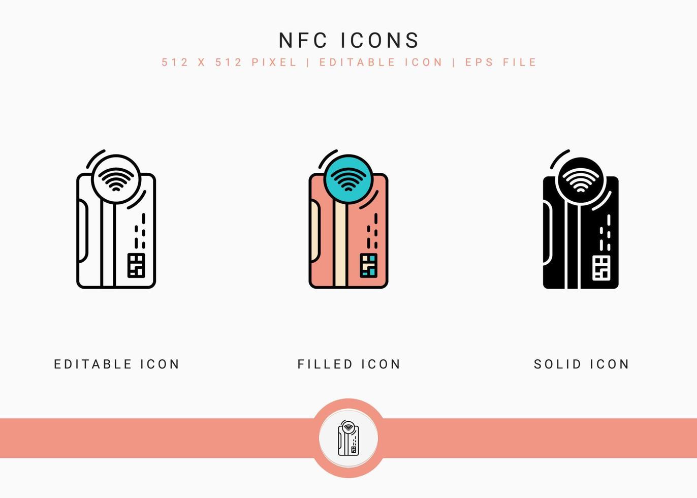 NFC icons set vector illustration with solid icon line style. Wireless payment concept. Editable stroke icon on isolated white background for web design, user interface, and mobile application