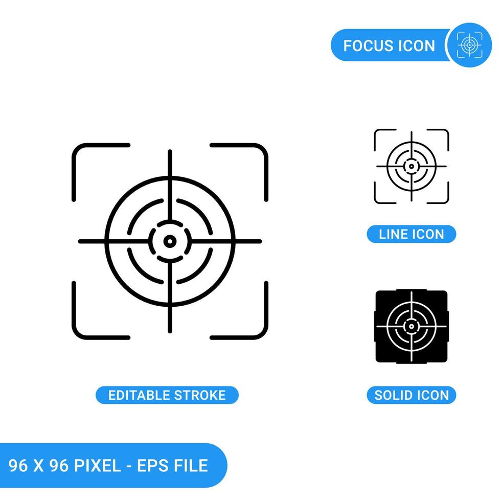 Focus icons set vector illustration with solid icon line style. Accurate aim concept. Editable stroke icon on isolated background for web design, infographic and UI mobile app.