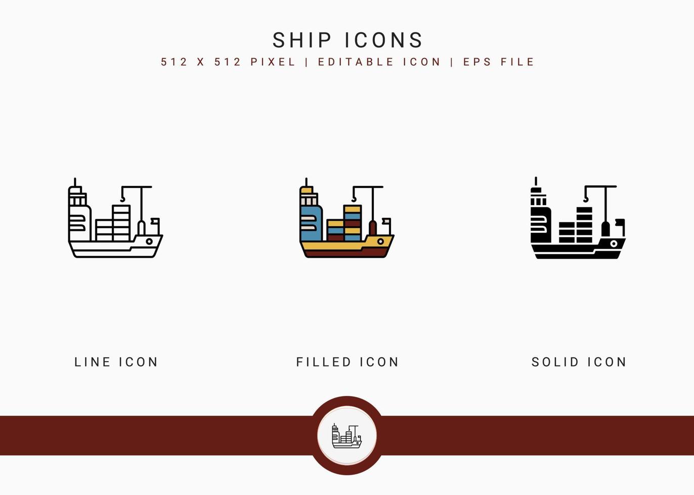 Ship icons set vector illustration with solid icon line style. Logistic delivery concept. Editable stroke icon on isolated background for web design, user interface, and mobile app