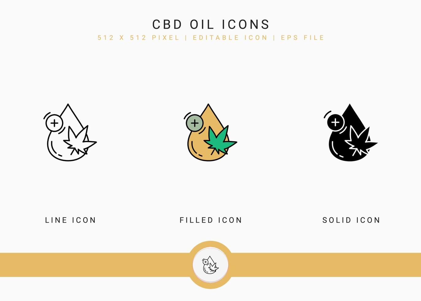 CBD oil icons set vector illustration with solid icon line style. Tincture cannabis oil concept. Editable stroke icon on isolated background for web design, user interface, and mobile app