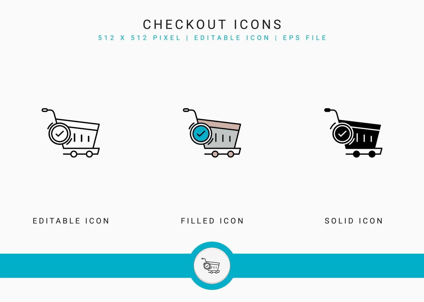 Checkout icons set vector illustration with solid icon line style. Online store retail concept. Editable stroke icon on isolated background for web design, user interface, and mobile app