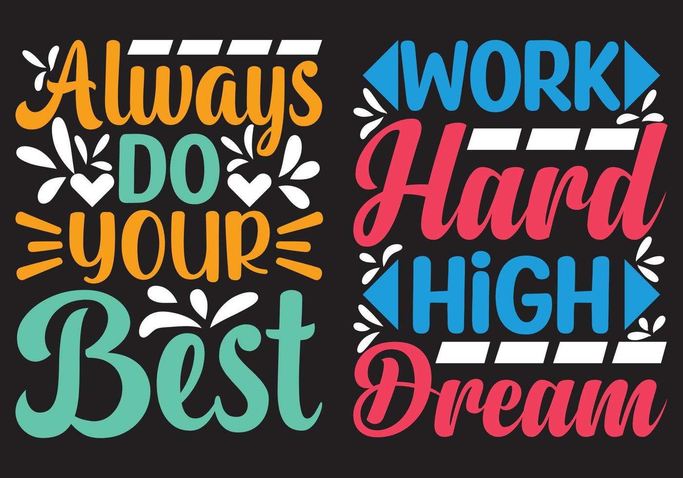 Motivational Quotes T-shirt Design vector