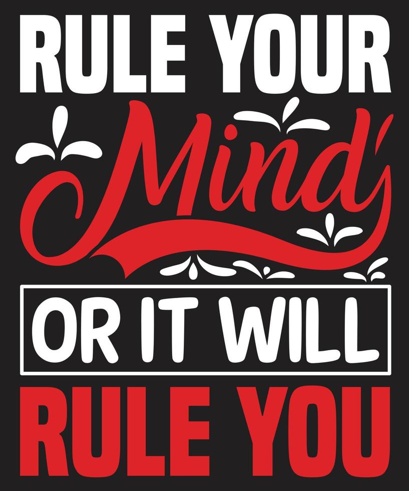 Rule your mind or it will rule you vector