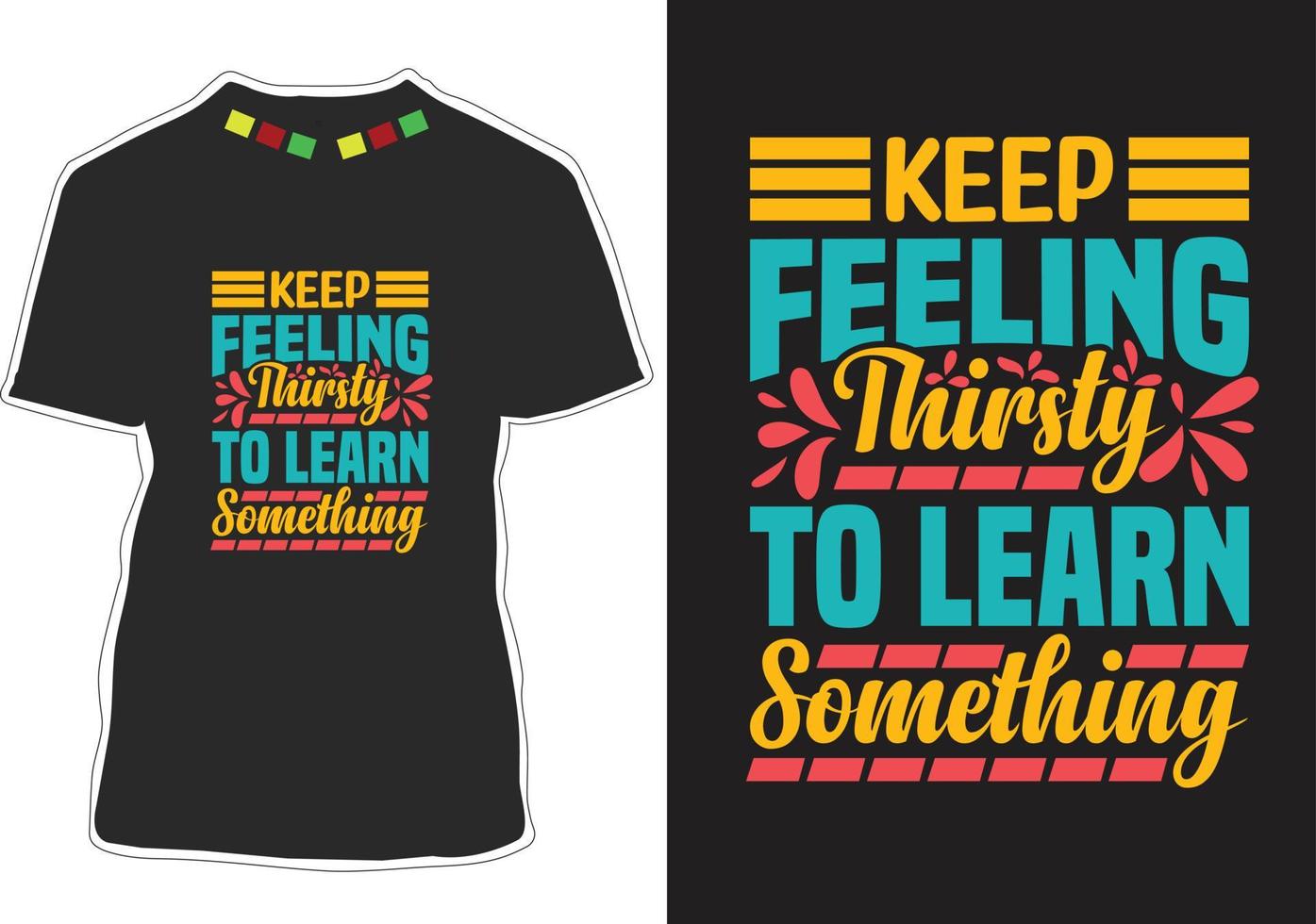 Inspiration Quotes T-shirt Design vector