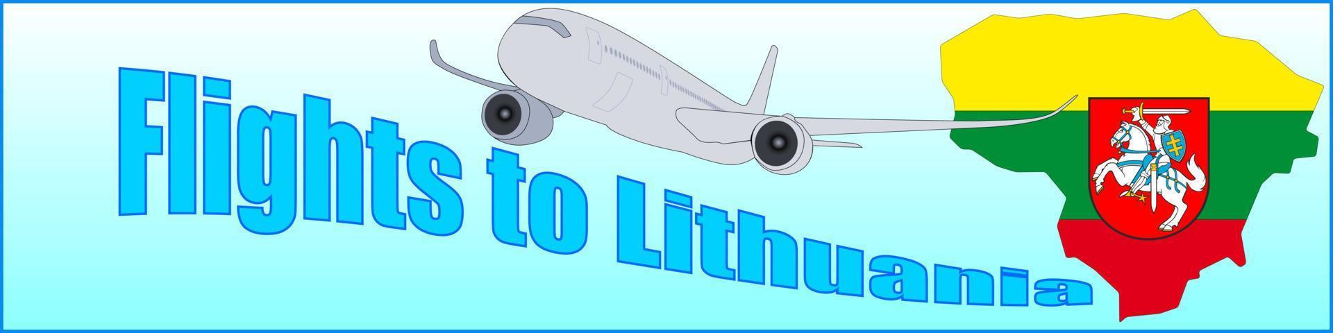 Banner with the inscription Flights to Lithuania vector