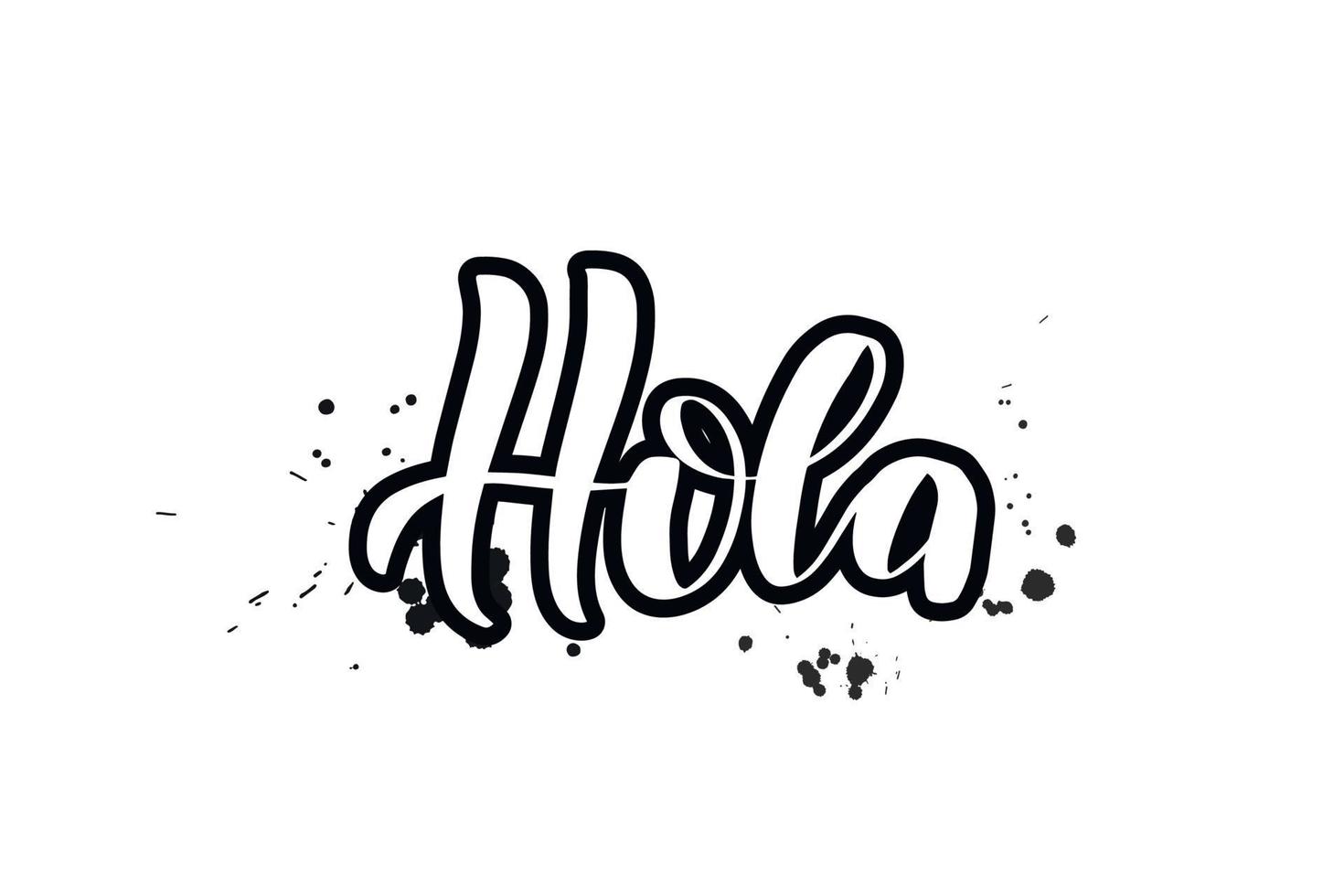 pincel inspirador escrito a mano hola, hola en español. ilustración de caligrafía vectorial aislada sobre fondo blanco. tipografía para pancartas, insignias, postales, camisetas, impresiones, carteles. vector