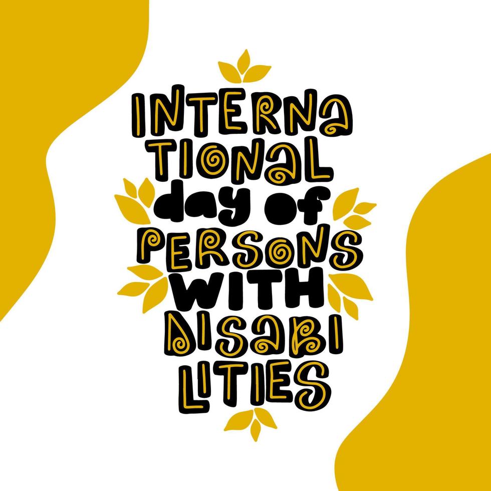 International day of persons with disabilities calligraphy hand lettering with word isolated on white. Vector template illustration for typography poster, sticker, banner, sticker, etc