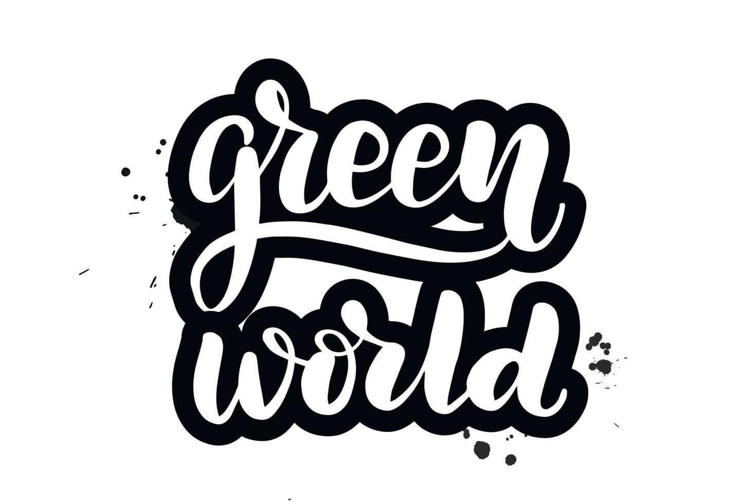 Inspirational handwritten brush lettering green world. Vector calligraphy illustration isolated on white background. Typography for banners, badges, postcard, tshirt, prints, posters.