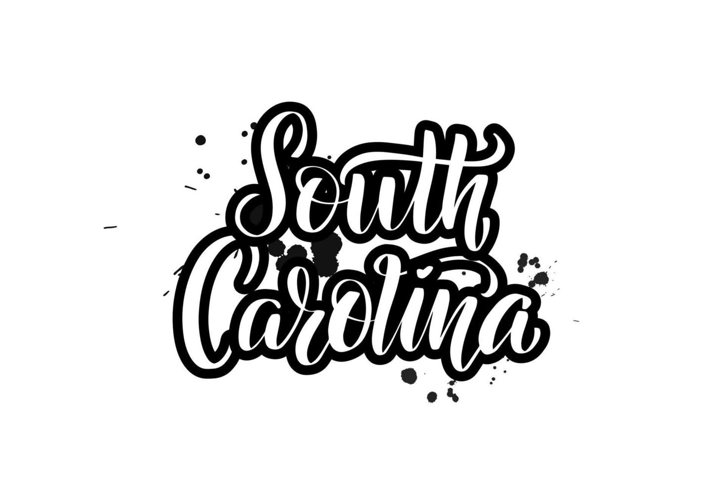 Inspirational handwritten brush lettering South Carolina. Vector calligraphy illustration isolated on white background. Typography for banners, badges, postcard, tshirt, prints, posters.