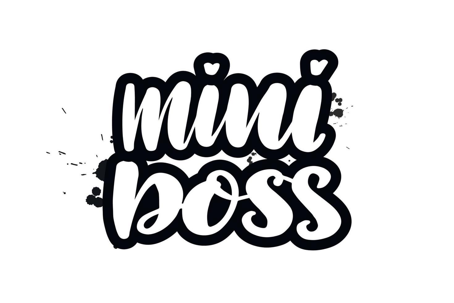 Mini jefe inspirador con letras de pincel manuscritas. ilustración de caligrafía vectorial aislada sobre fondo blanco. tipografía para pancartas, insignias, postales, camisetas, impresiones, carteles. vector