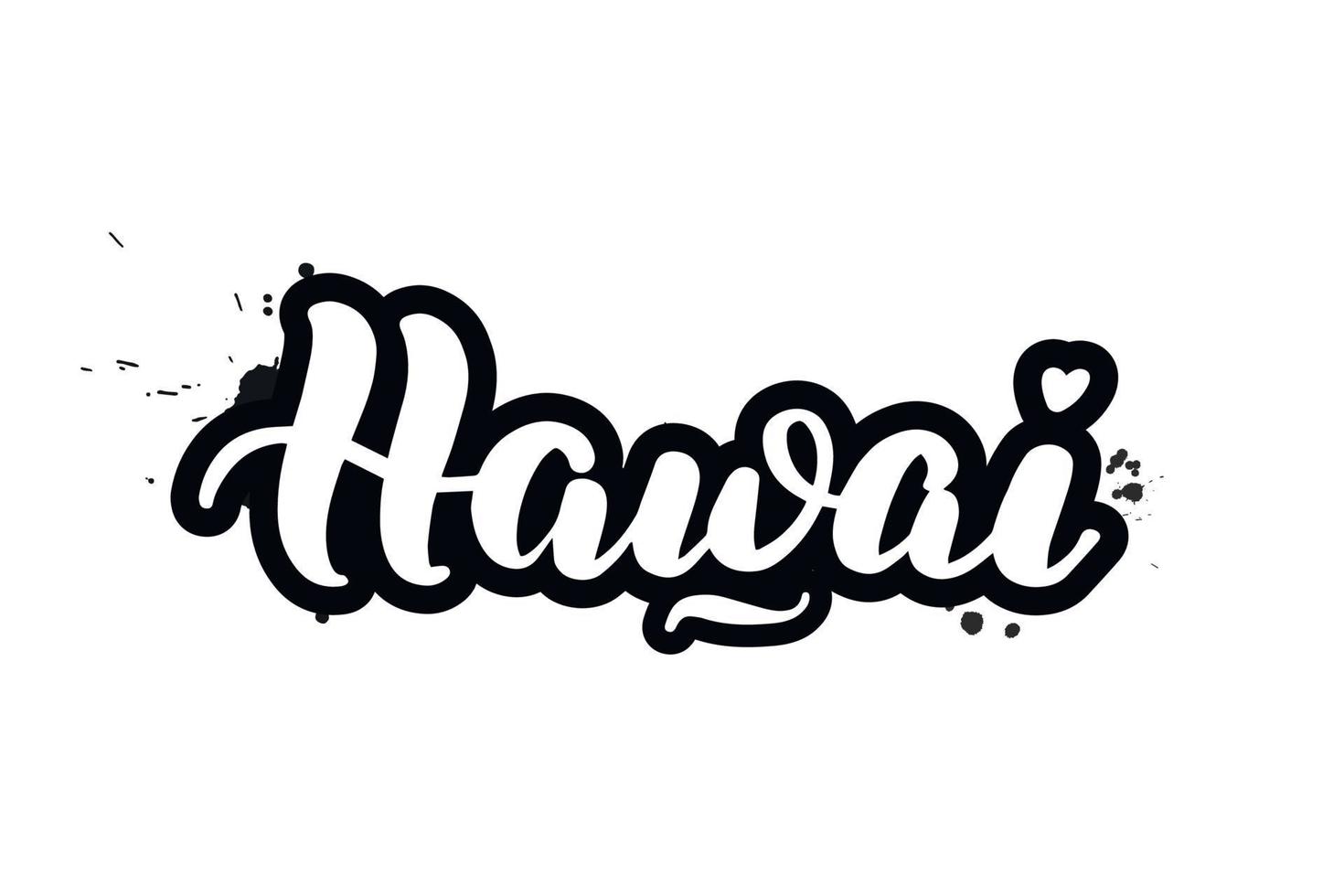 pincel inspirador escrito a mano con letras hawai. ilustración de caligrafía vectorial aislada sobre fondo blanco. tipografía para pancartas, insignias, postales, camisetas, impresiones, carteles. vector