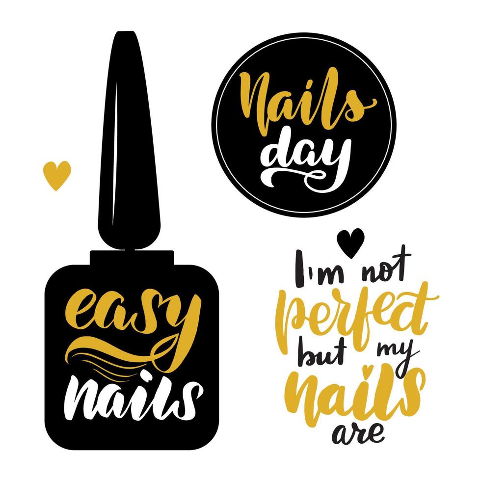 Nails manicure lettering quotes set. Inspirational handwritten brush lettering. Vector calligraphy stock illustration isolated on white. Typography for banners, badges, postcard, tshirt, prints.