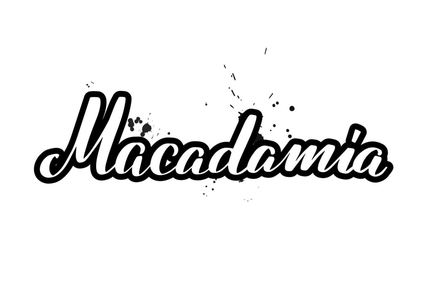 pincel inspirador escrito a mano con letras de macadamia. ilustración de caligrafía vectorial aislada sobre fondo blanco. tipografía para pancartas, insignias, postales, camisetas, impresiones, carteles. vector