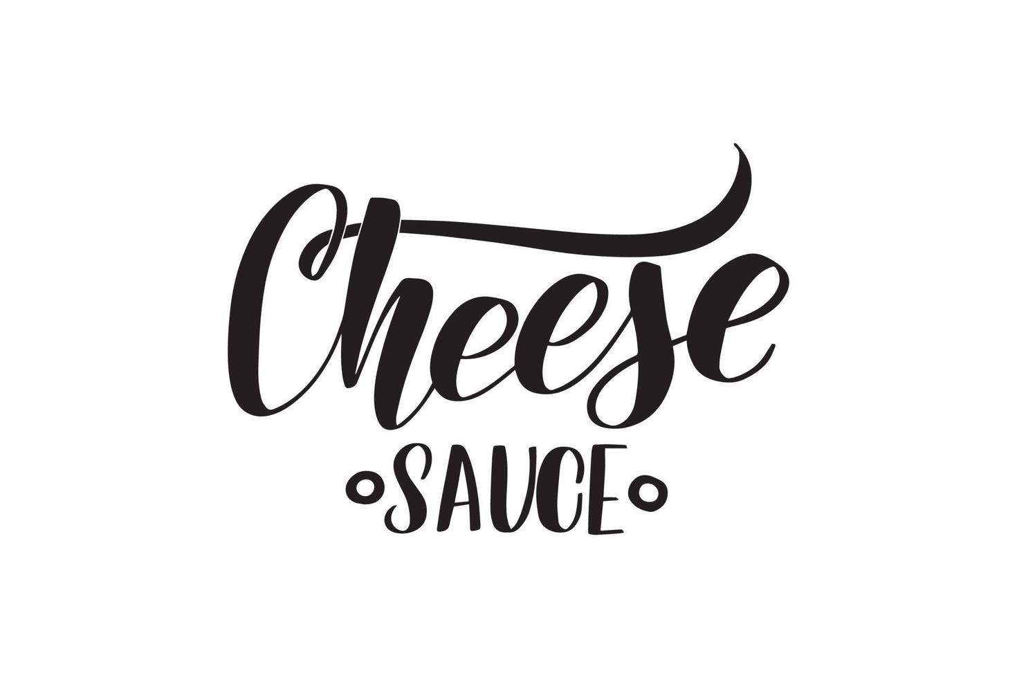 salsa de queso con letras de pincel escritas a mano inspiradoras. ilustración de caligrafía vectorial aislada sobre fondo blanco. tipografía para pancartas, insignias, postales, camisetas, impresiones, carteles. vector