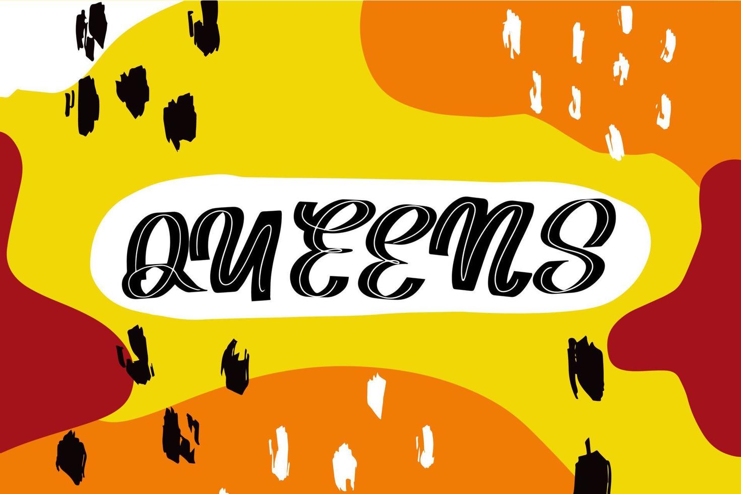 Inspirational handwritten brush lettering Queens. Typography for banners, badges, postcard, tshirt, prints, posters. Abstract backgruond in Memphis style. Retro design style with ink texture. vector