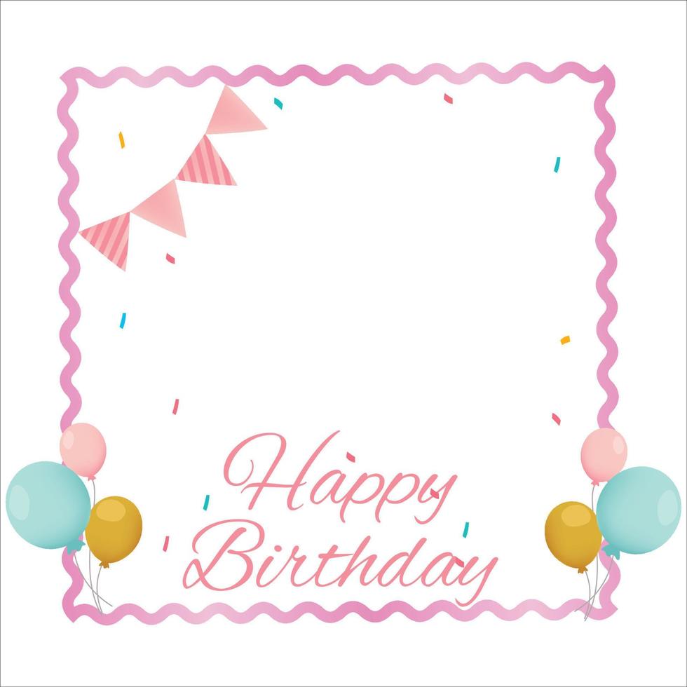 Happy Birthday Pink frame, Happiness, Happy Birthday Text Effect, Birthday Vector Illustration on White Background, Party Frame, Pink Shade, Party Elements, Balloons, Party Banner, Birthday Banner.