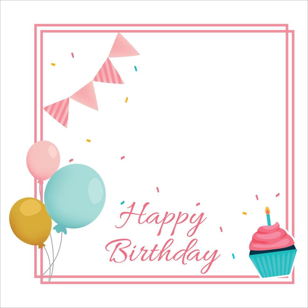 marco rosa de feliz cumpleaños, felicidad, efecto de texto de feliz cumpleaños, ilustración vectorial de cumpleaños sobre fondo blanco, marco de fiesta, pasteles de cumpleaños, elementos de fiesta, globos, cupcake, pancarta de cumpleaños. vector