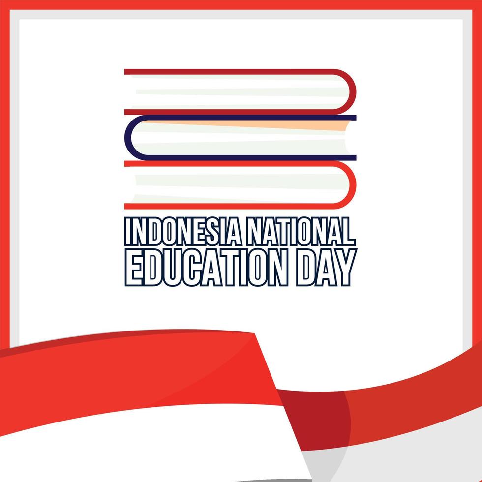día nacional de la educación indonesia con efecto de texto de color blanco y marco rojo, bandera indonesia, libros multicolores, ilustración vectorial del día de la educación con borde de color rojo de efecto de texto simple. vector