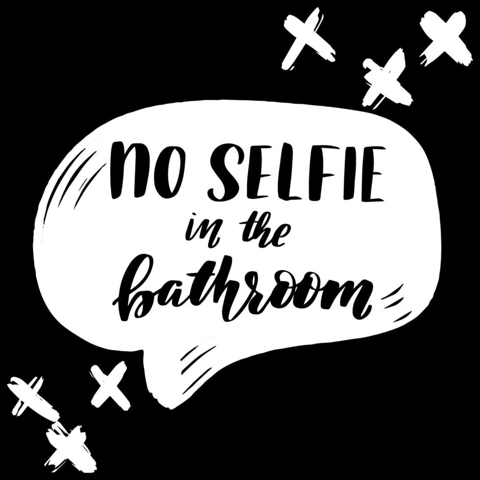 Inspirational handwritten brush lettering no selfie in the bathroom. Typography for tshirt, prints, posters. Abstract backgruond in Memphis style. Retro design style with ink texture. vector