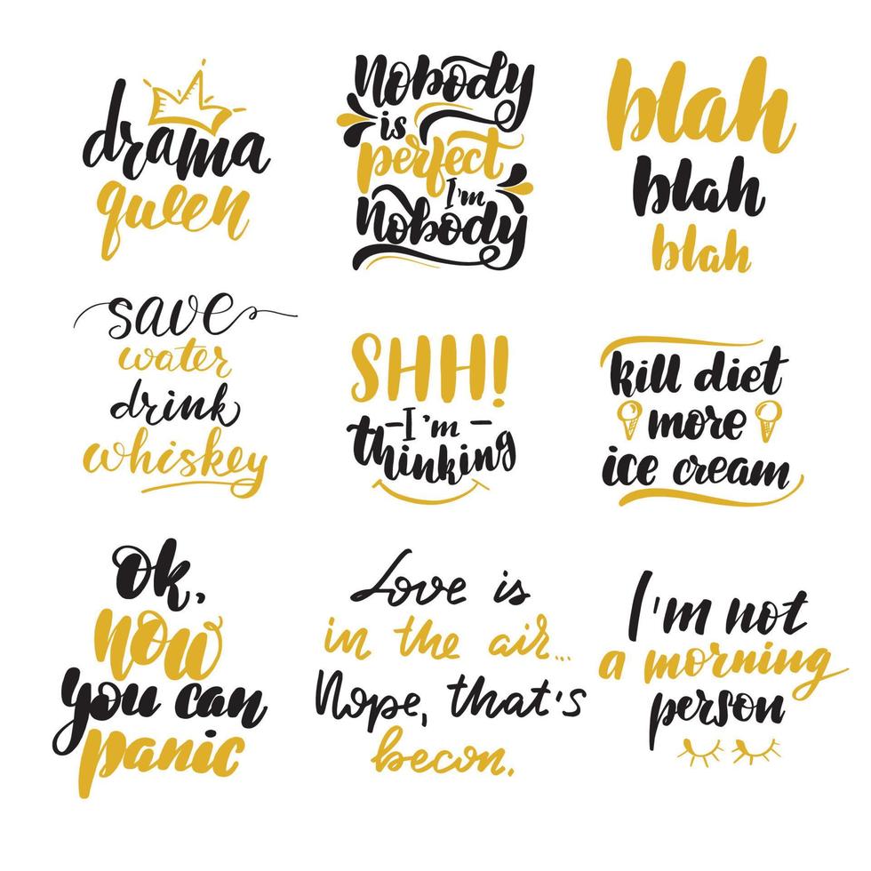 Funny lettering quotes set. Inspirational handwritten brush lettering. Vector calligraphy stock illustration isolated on white. Typography for banners, badges, postcard, tshirt, prints.