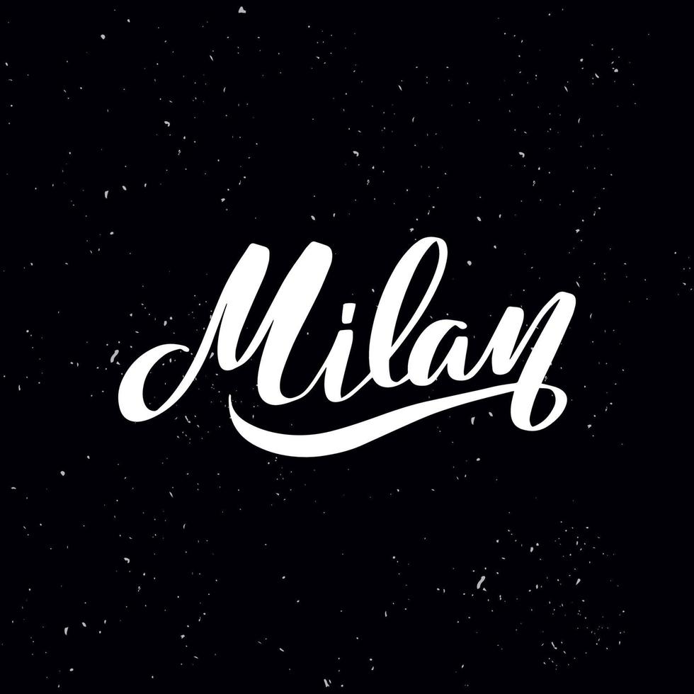 Chalkboard blackboard lettering Milan. Handwritten calligraphy text, chalk on a blackboard, vector stock illustration. Greetings for logotype, badge, icon.
