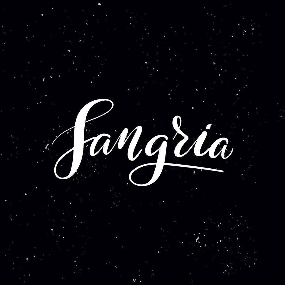 Chalkboard blackboard lettering Sangria. Handwritten calligraphy text, chalk on a blackboard, vector stock illustration. Greetings for logotype, badge, icon.