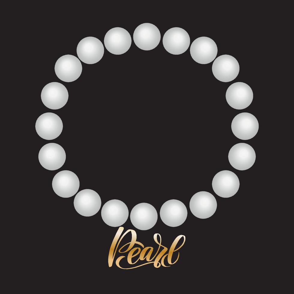 Realistic pearl beads on transparency background. Gold lettering Pearl. Great vector stock calligraphy illustration for handmade and scrapbooking, diaries, cards, badges, social media.