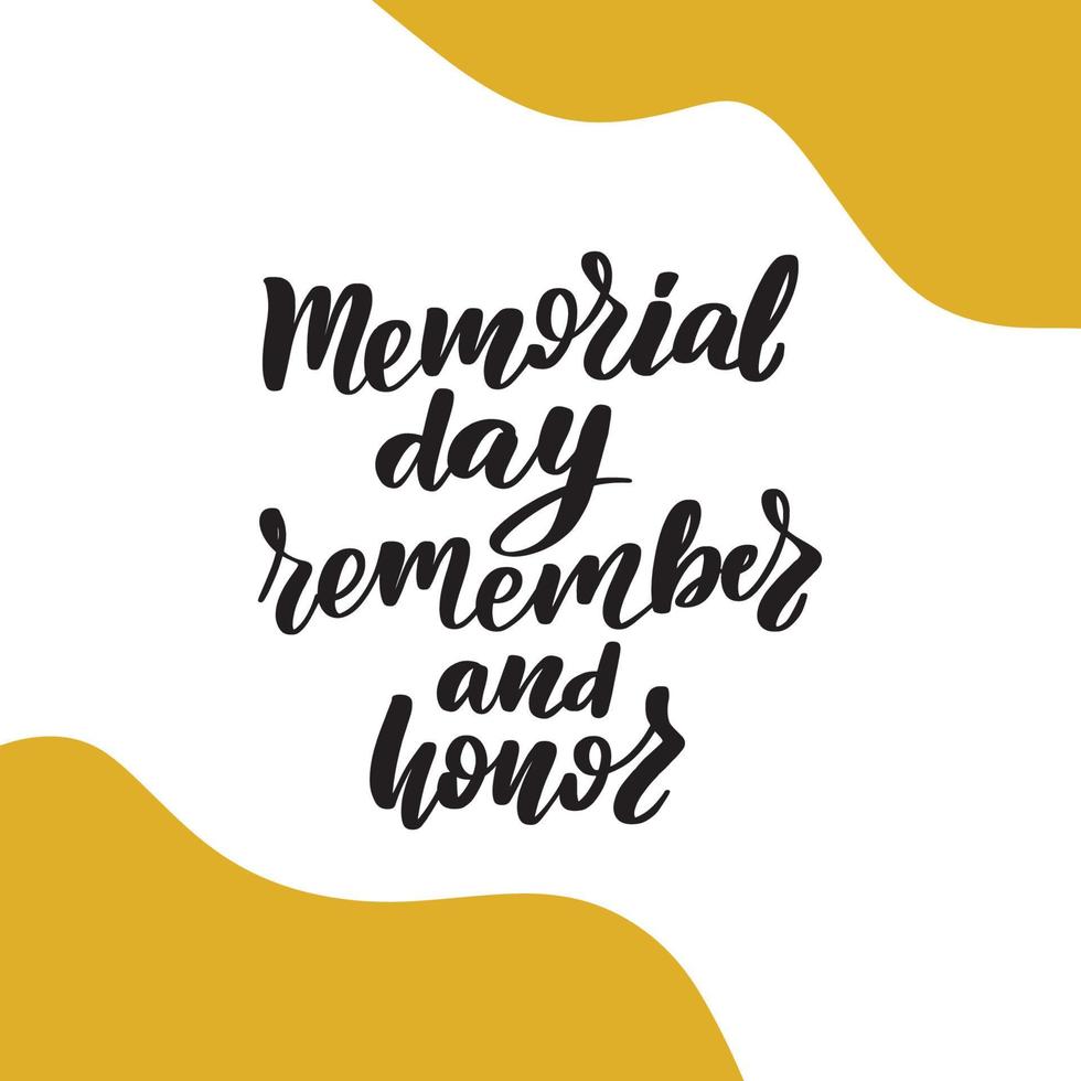 Memorial Day - Remember and Honor Poster. Usa memorial day celebration. American national holiday. Invitation template on white background. Vector illustration