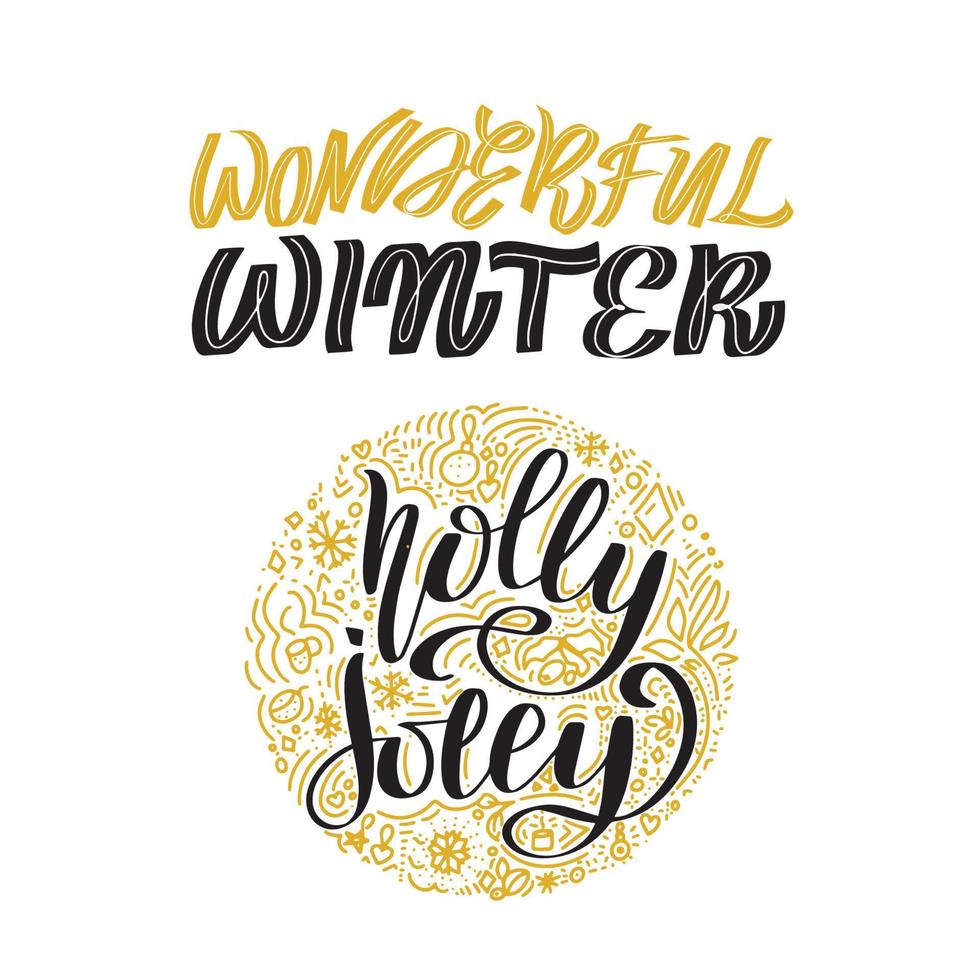 Winter holly jolly lettering quotes set. Inspirational handwritten brush lettering. Vector calligraphy stock illustration isolated on white. Typography for banners, badges, postcard, tshirt, prints.