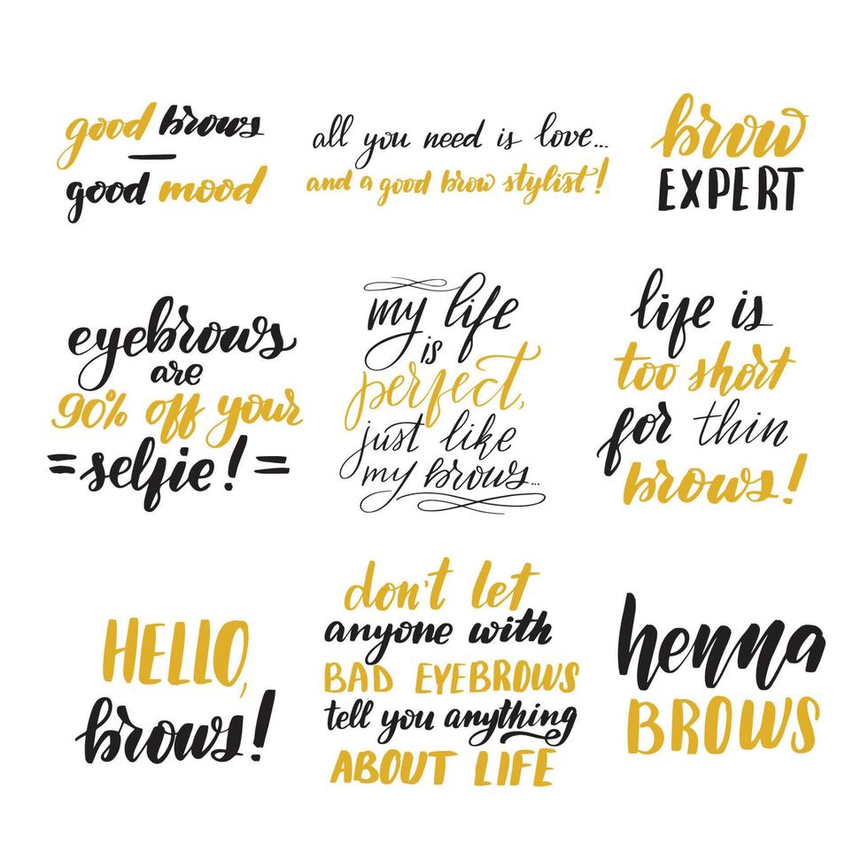 conjunto de citas de letras de cejas. Letras de pincel escritas a mano inspiradoras. ilustración de stock de caligrafía vectorial aislada en blanco. tipografía para pancartas, insignias, postales, camisetas, estampados. vector