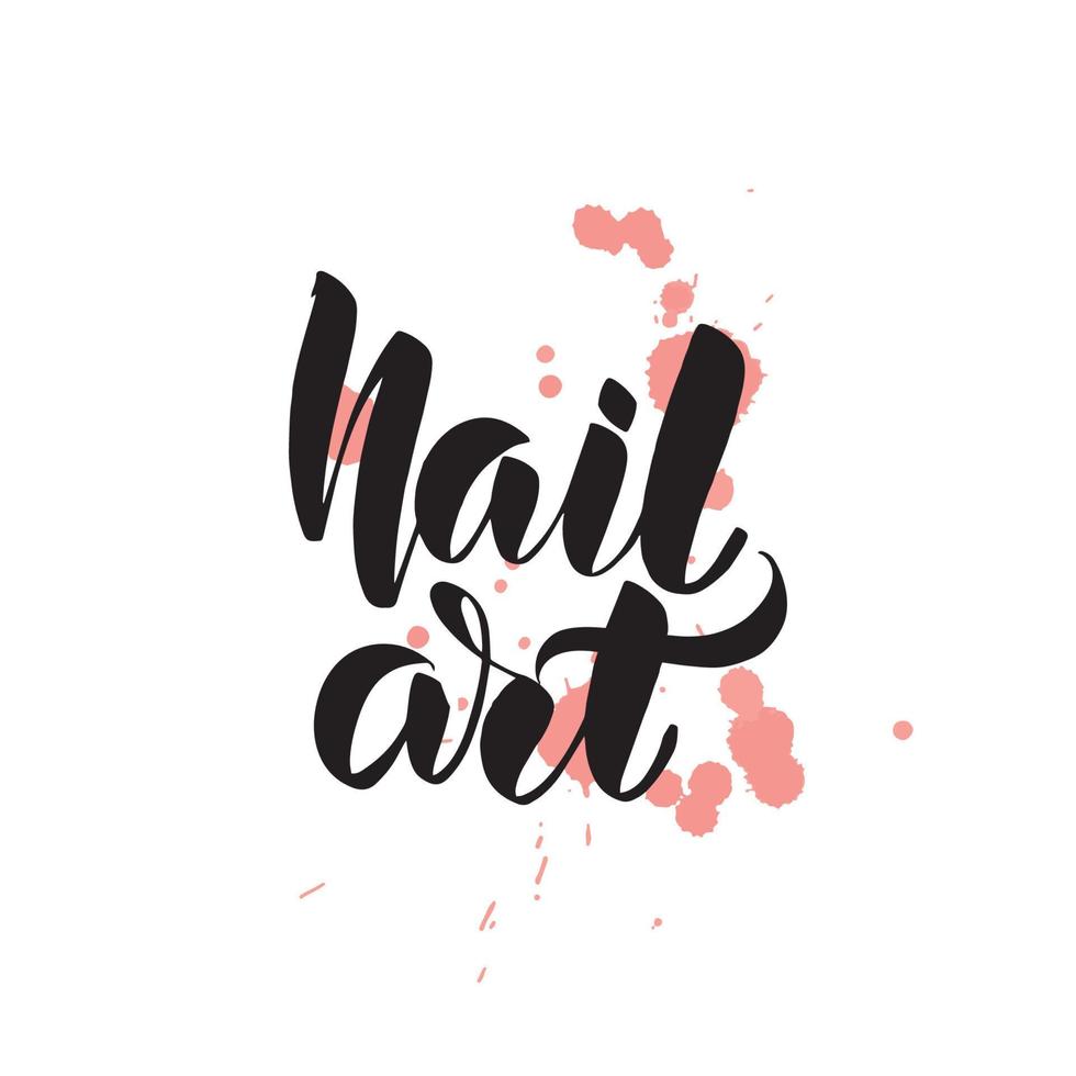 Arte de uñas inspirador con letras de pincel escritas a mano. ilustración de caligrafía vectorial aislada sobre fondo blanco. tipografía para pancartas, insignias, postales, camisetas, estampados. vector