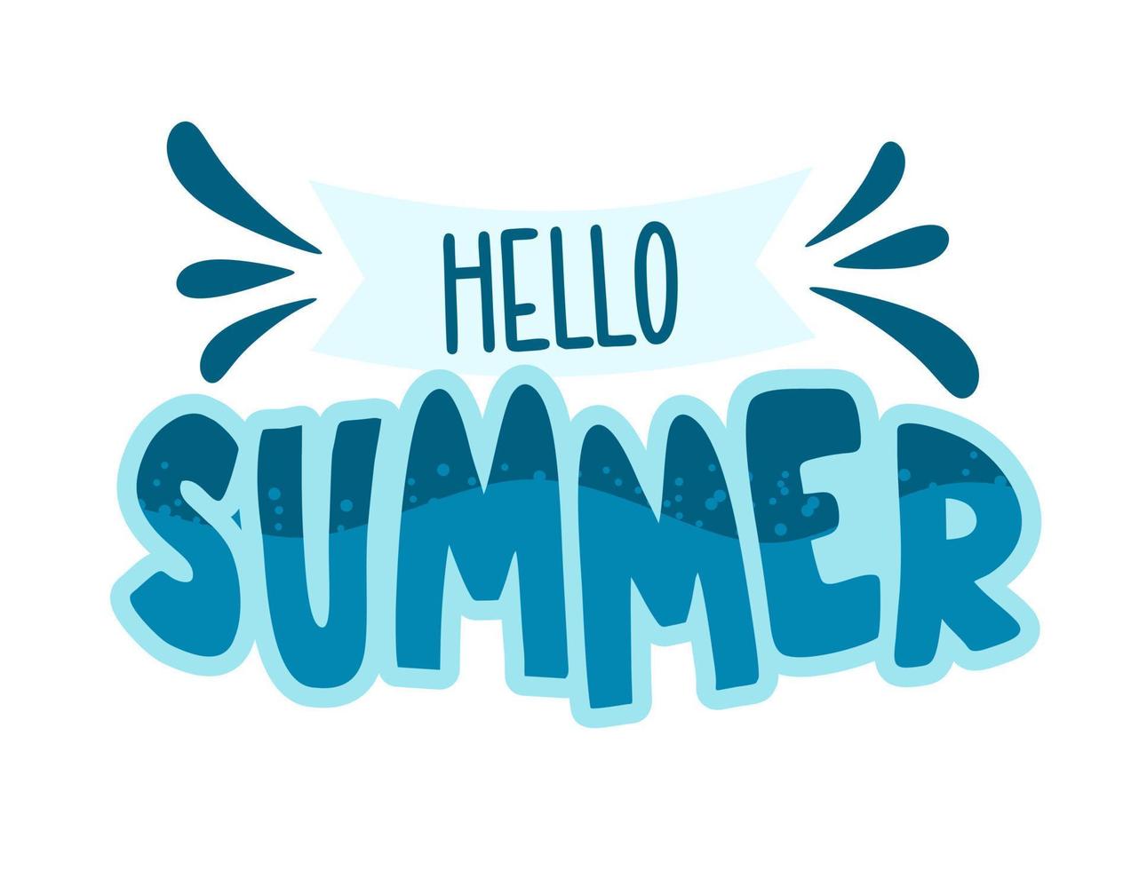 Lettering hello summer  on a white background Summer banner greeting card Vector illustration in flat style