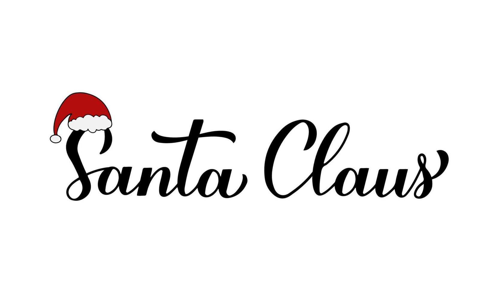 Santa Claus calligraphy hand lettering with Santa s hat isolated on white. New Year and Christmas typography poster. Vector template for greeting card, banner, flyer, sticker, logo design, etc.