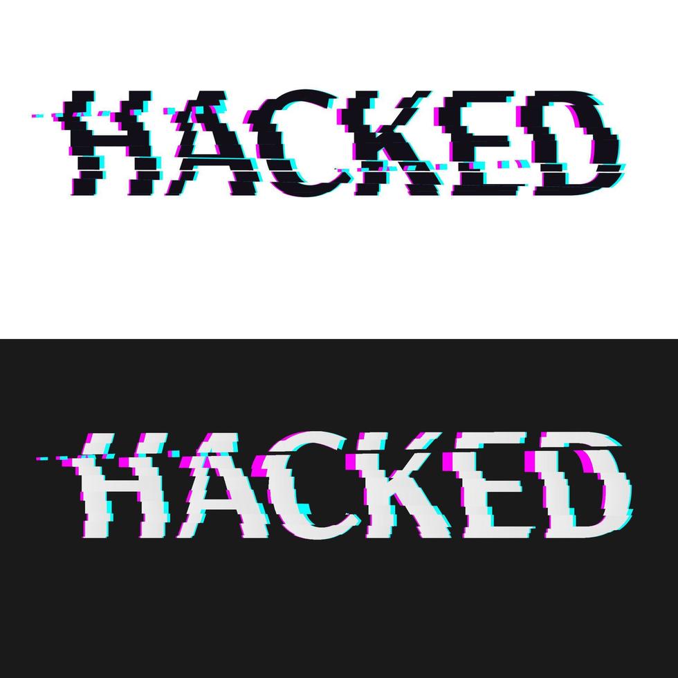 Type Hacked on black and white background. vector