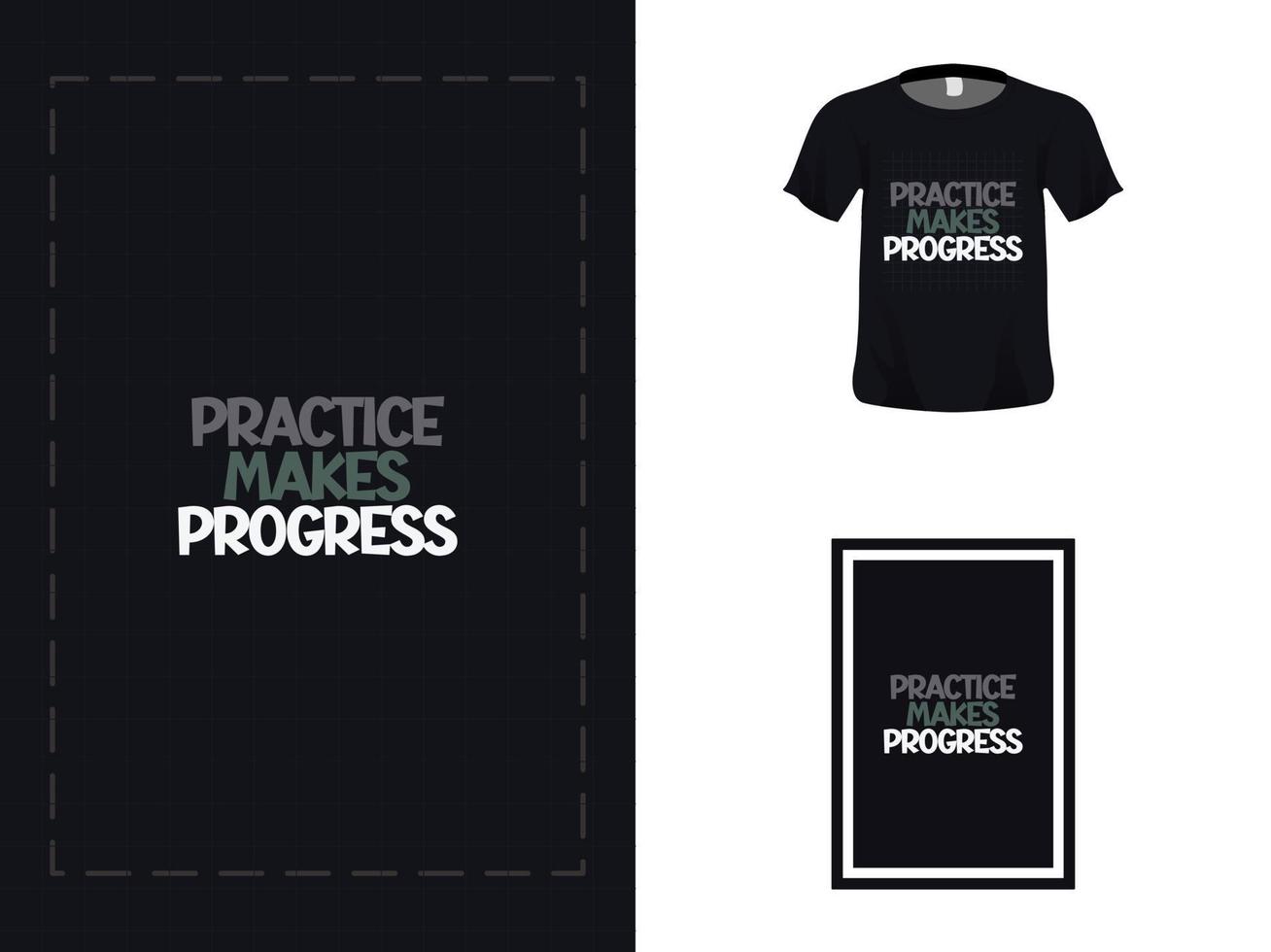 Tshirt typography quote design, practice makes progress for print. Poster template, Premium Vector. vector