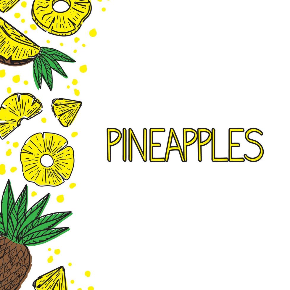 plantilla con piñas brillantes, elementos de garabatos dibujados en estilo boceto. piña entera, partes, hojas, rodajas, núcleo, gotas de jugo. colección de imágenes de frutas. ilustración vectorial con espacio para texto vector